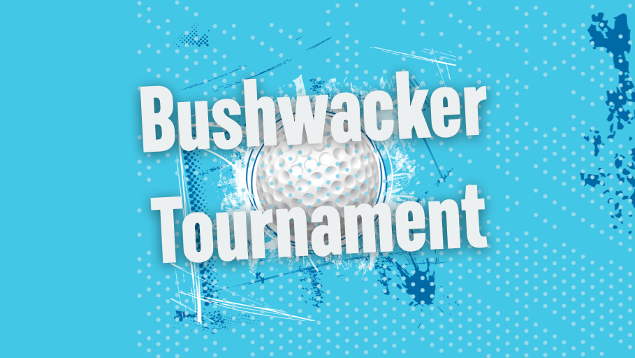 Bushwackers Tournament